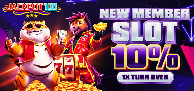 NEW MEMBER SLOT 10% (1X TO)