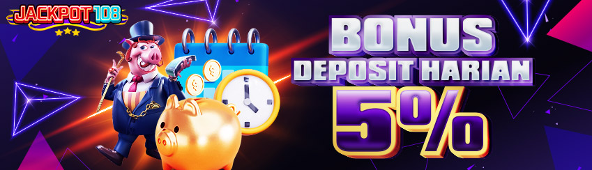 BONUS DEPOSIT HARIAN 5%