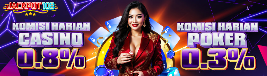 KOMISI HARIAN CASINO 0.8% & POKER 0.3%