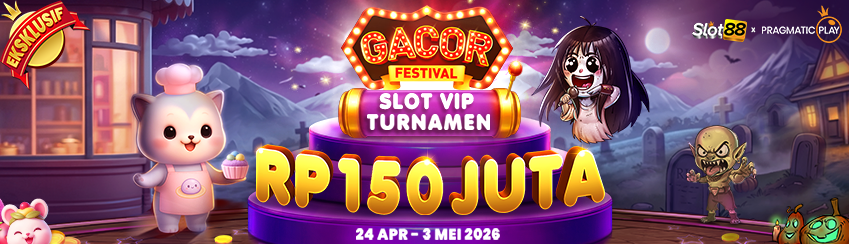 SLOT88 X PP - GACOR FESTIVAL: SLOT VIP PLAYERS TOURNAMENT